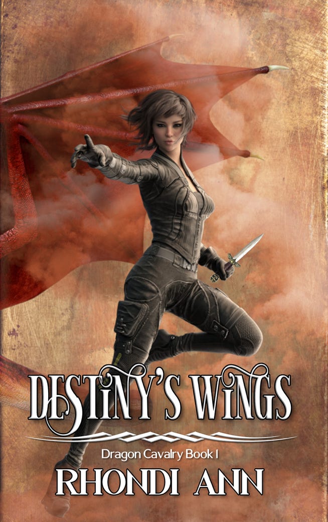 Destiny's Wings by Rhondi Ann. Dragon Cavalry Book 1